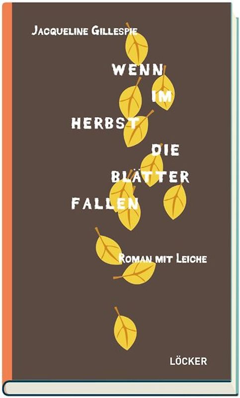 Wenn im Herbst die Blätter fallen