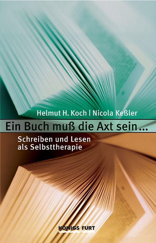Ein Buch muss die Axt sein