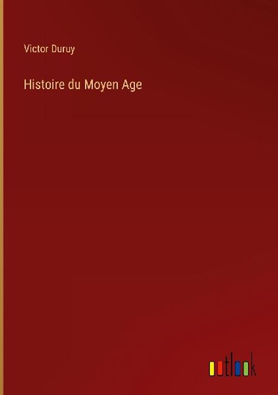 Histoire du Moyen Age