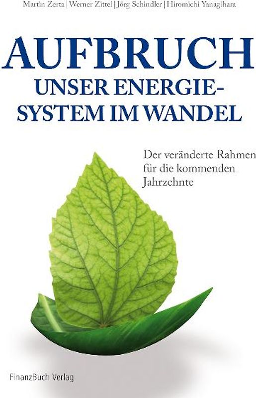 Aufbruch - unser Energiesystem im Wandel