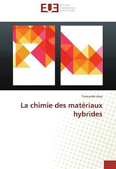 La chimie des matériaux hybrides