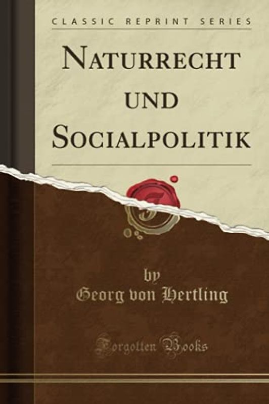 Naturrecht und Socialpolitik (Classic Reprint)