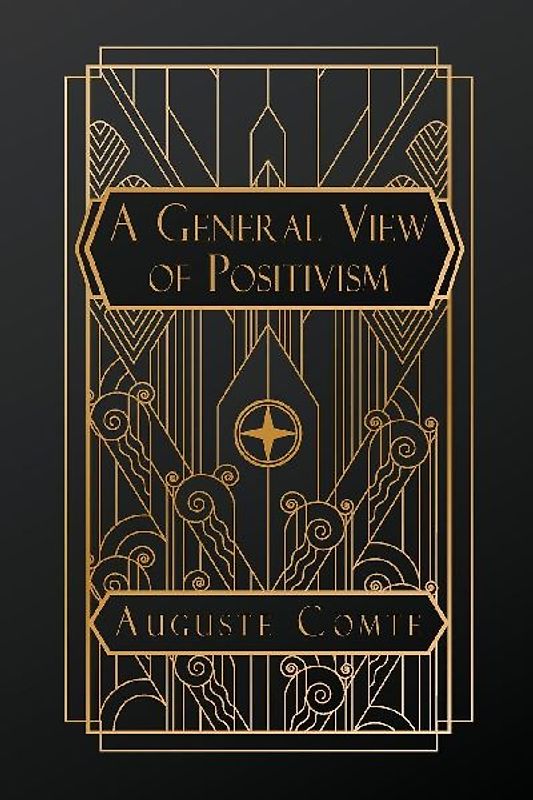 A General View of Positivism