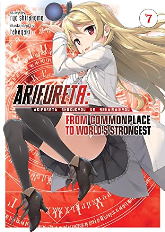 Arifureta: From Commonplace to World's Strongest (Light Novel) Vol. 7