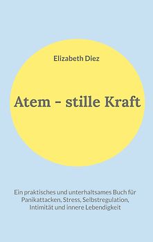 Atem - stille Kraft