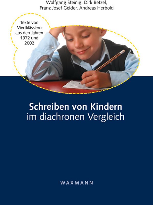 Schreiben von Kindern im diachronen Vergleich