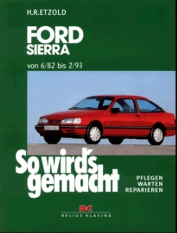 Ford Sierra von 6/82 bis 2/93