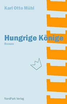 Hungrige Könige