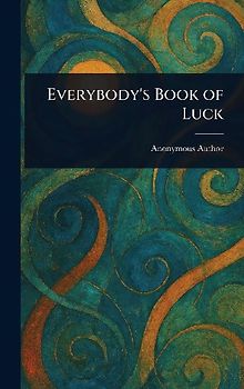 Everybody's Book of Luck