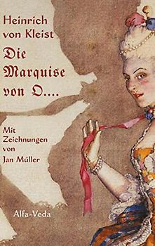 Die Marquise von O….
