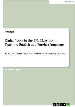 Digital Tools in the EFL Classroom. Teaching English as a Foreign Language