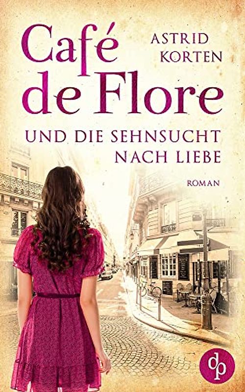 Café de Flore und die Sehnsucht nach Liebe