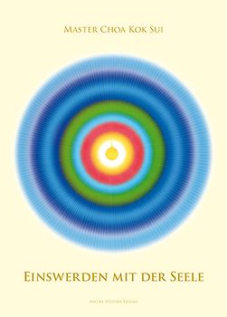 Einswerden mit der Seele