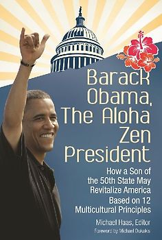 Barack Obama, The Aloha Zen President
