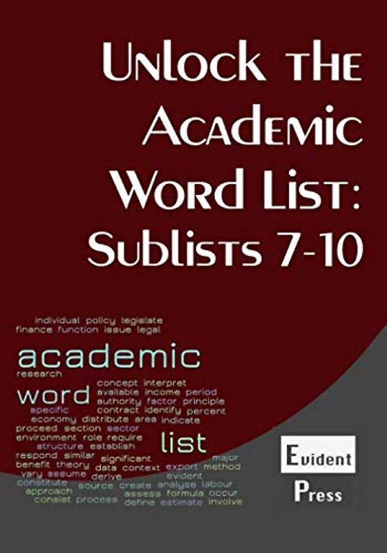 Unlock the Academic Wordlist: Sublists 7-10
