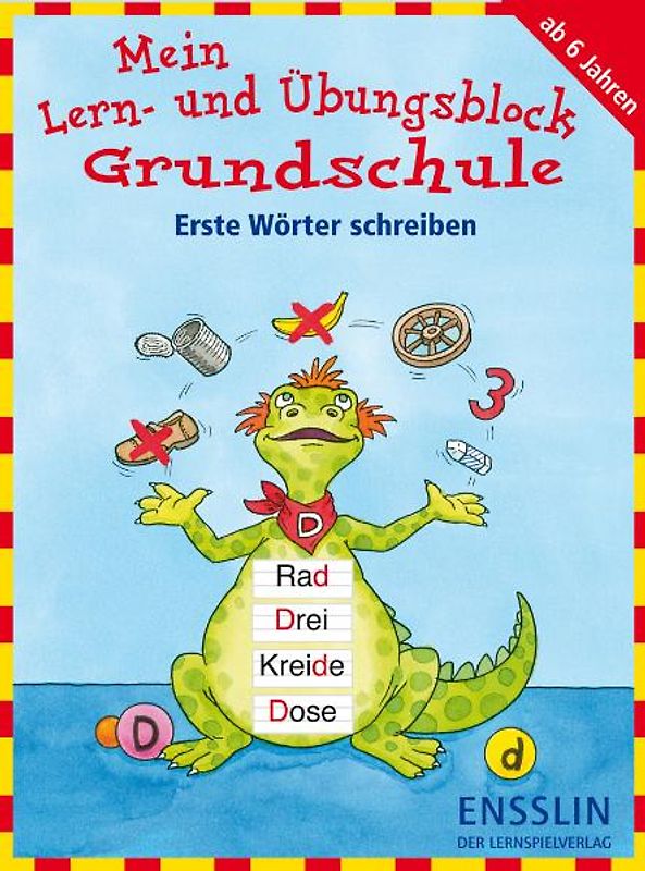 Mein Lern- und Übungsblock Grundschule - Erste Wörter schreiben