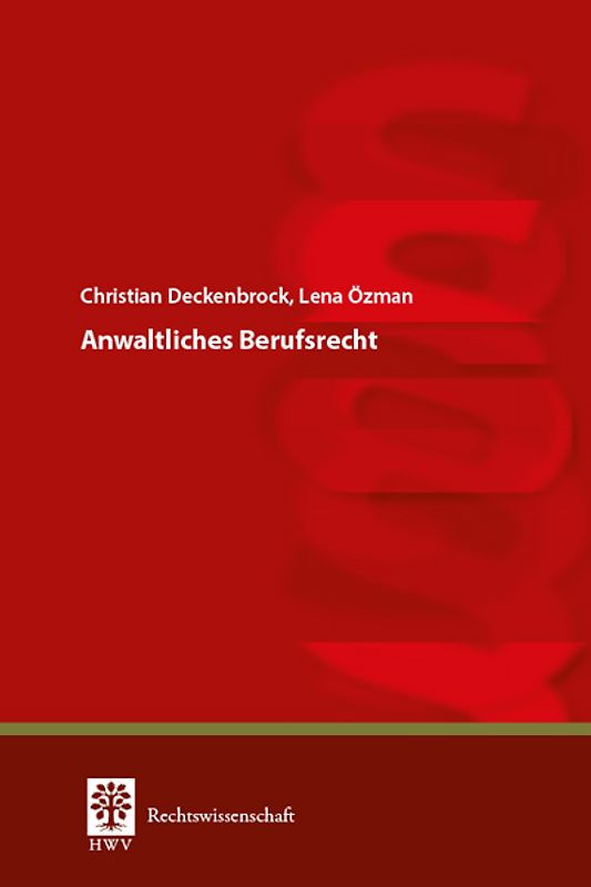 Anwaltliches Berufsrecht