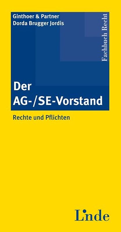 Der AG-/SE-Vorstand