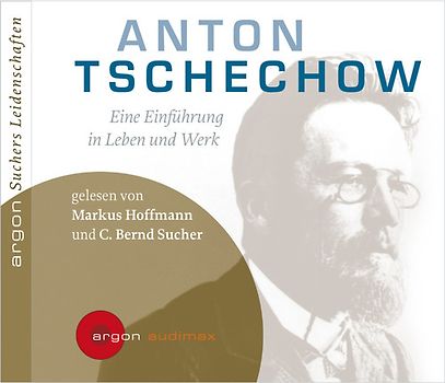 Suchers Leidenschaften: Anton Tschechow