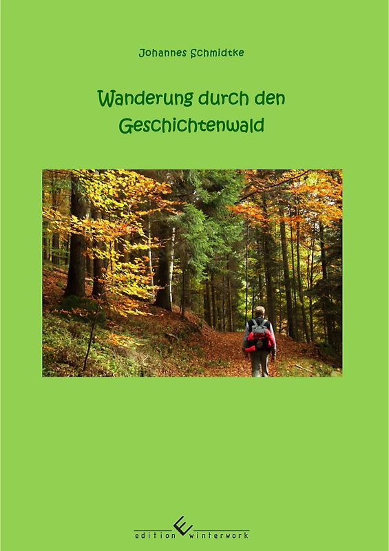 Wanderung durch den Geschichtenwald