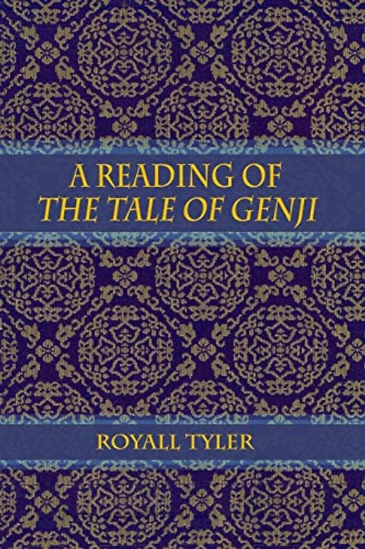A Reading of The Tale of Genji