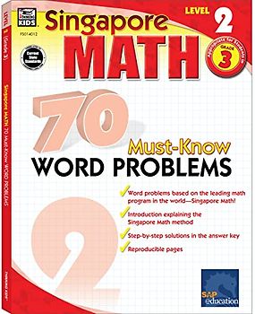 70 Must-Know Word Problems, Grade 3: Volume 1 (Singapore Math 70 Must Know Word Problems)