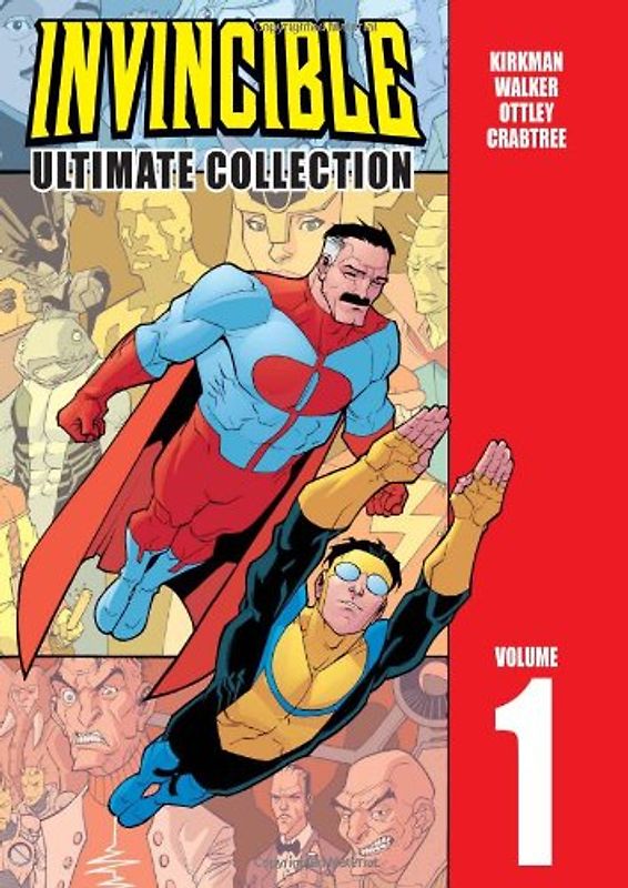 Invincible: The Ultimate Collection, Vol. 1 - Robert Kirkman
