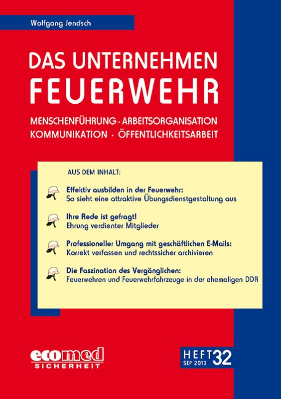 Das Unternehmen Feuerwehr Heft 32