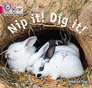 Nip it! Dig it!