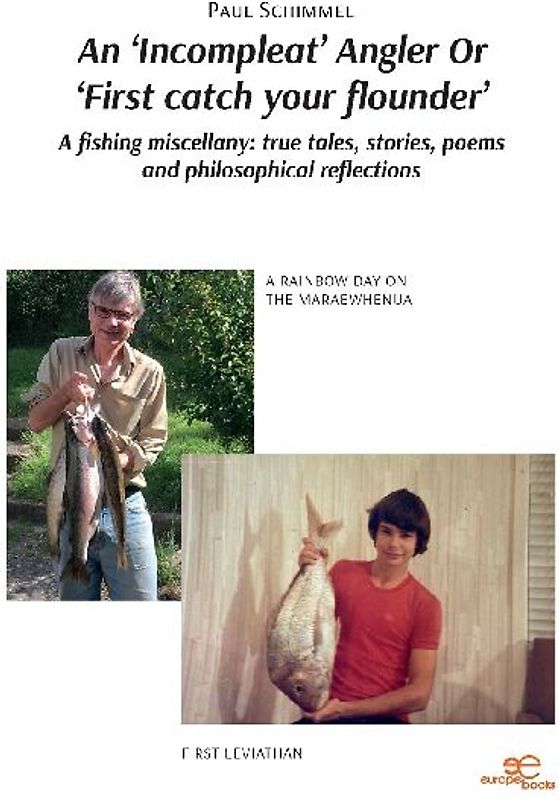 An 'Incompleat' Angler Or 'First catch your flounder'