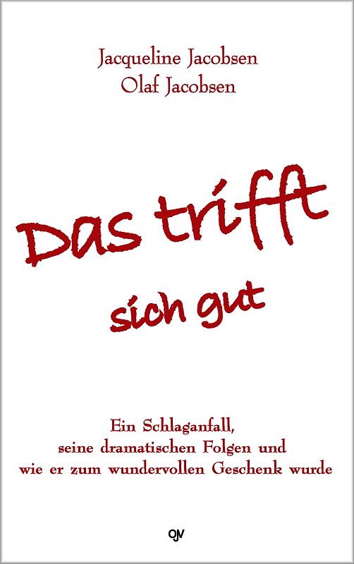 Das trifft sich gut