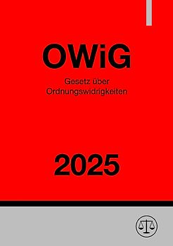 Gesetz über Ordnungswidrigkeiten - OWiG 2025