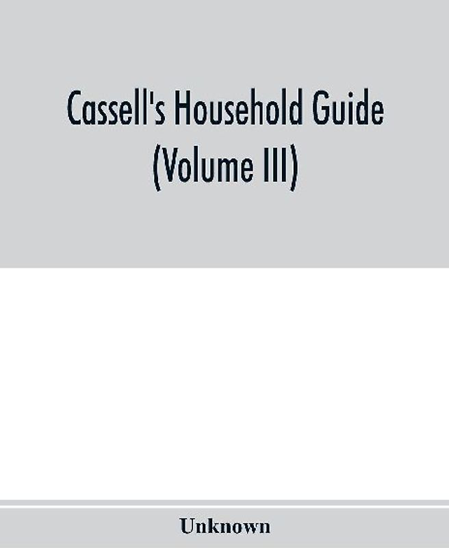 Cassell's household guide