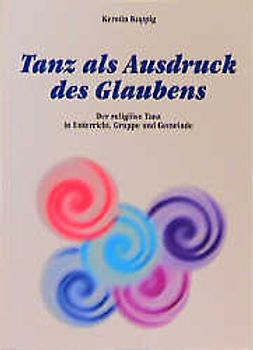 Tanz als Ausdruck des Glaubens
