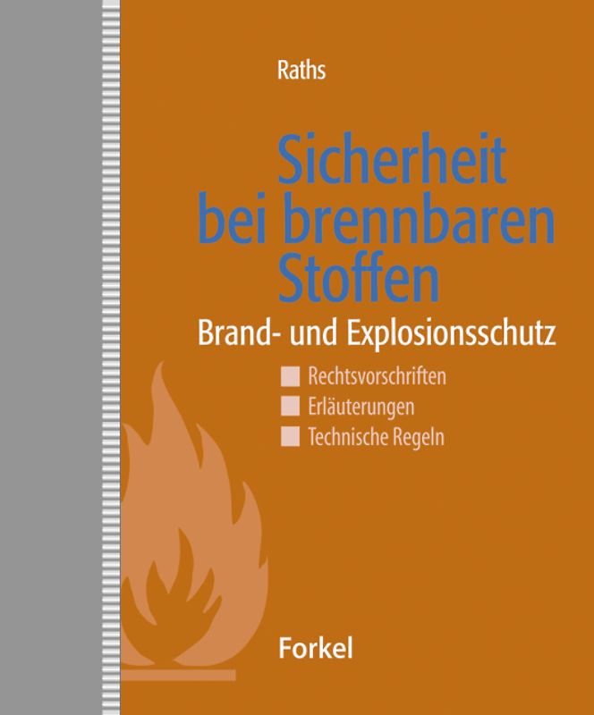 Sicherheit bei brennbaren Stoffen