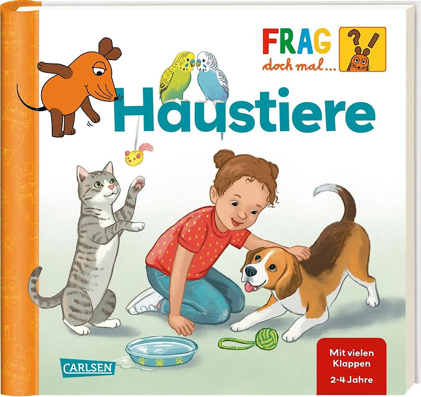 Frag doch mal ... die Maus: Haustiere