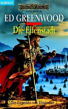 Die Legende von Elminster / Die Elfenstadt