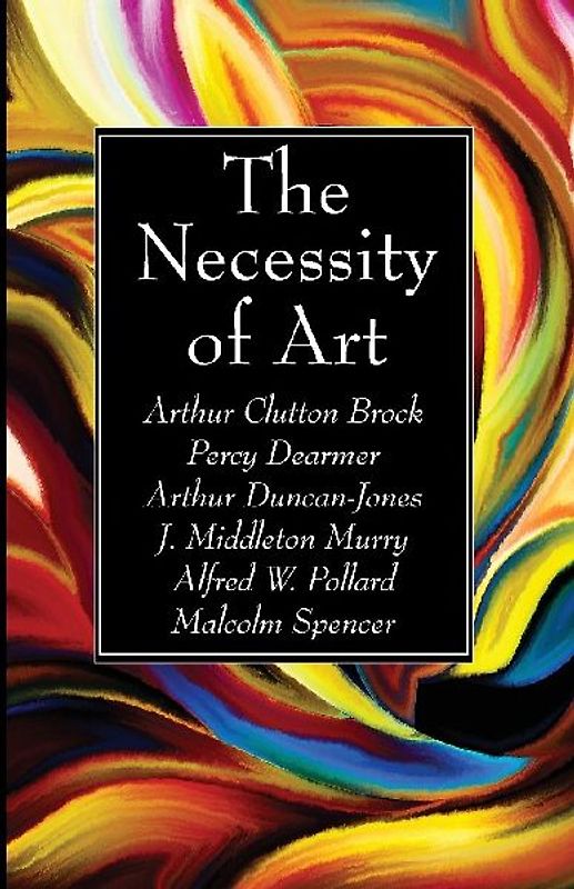 The Necessity of Art