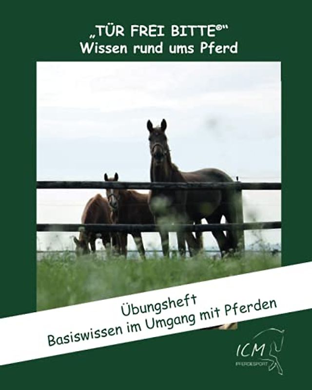 Basiswissen im Umgang mit Pferden: Übungsheft