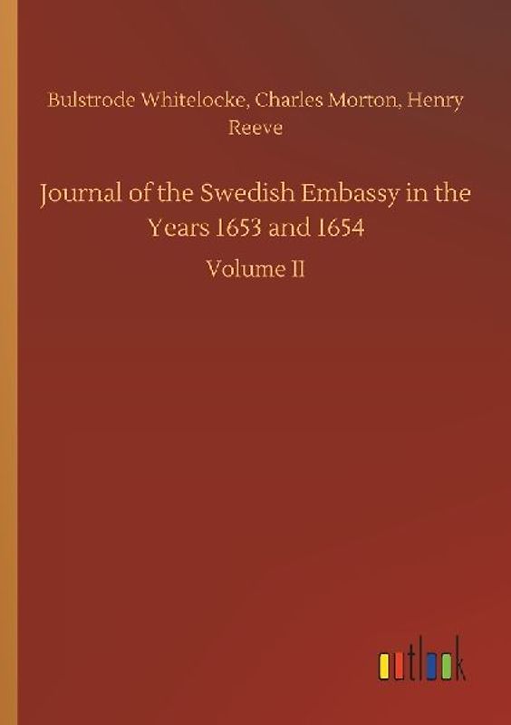 Journal of the Swedish Embassy in the Years 1653 and 1654