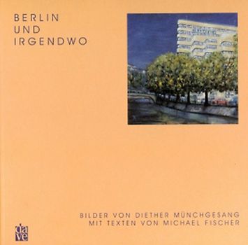Berlin und Irgendwo