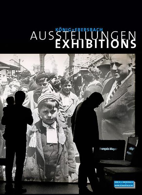 Ausstellungen I Exhibitions I König + Ebersbach