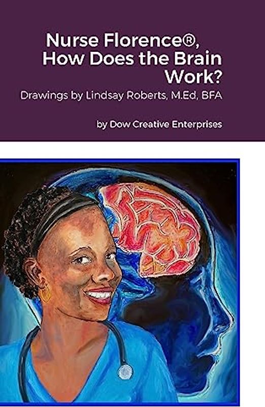 Nurse Florence®, How Does the Brain Work?