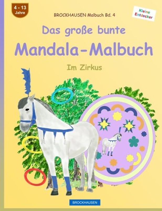 BROCKHAUSEN Malbuch Bd. 4 - Das große bunte Mandala-Malbuch: Im Zirkus