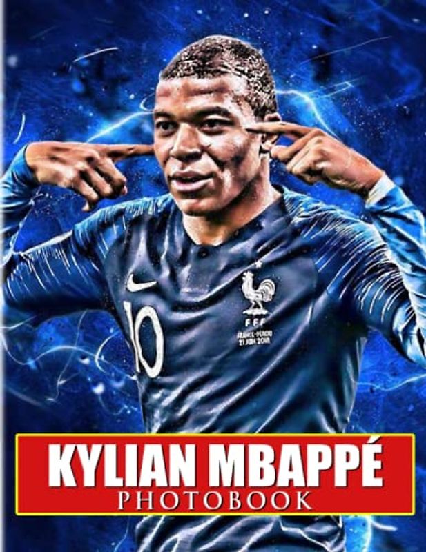 𝕂𝕪𝕝𝕚𝕒𝕟 𝕄𝕓𝕒𝕡𝕡é Photobook: Picture Book of Young Talend Player to Decor | Gifts with 40 Illustrations for Boys, Men to Relaxation