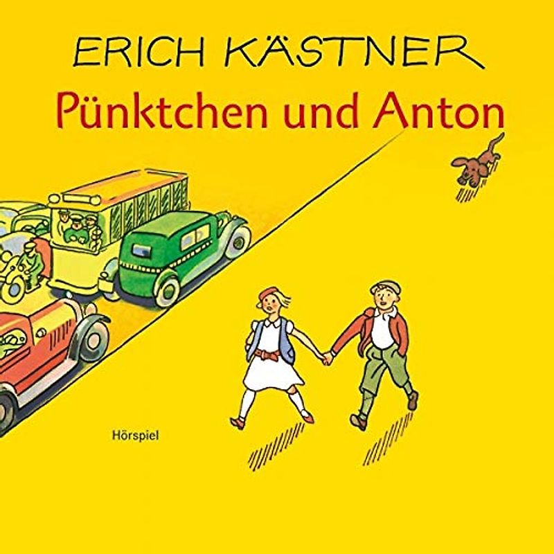 Pünktchen und Anton - Erich Kästner