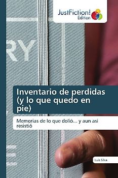 Inventario de perdidas (y lo que quedo en pie)