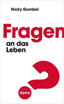 Fragen an das Leben*