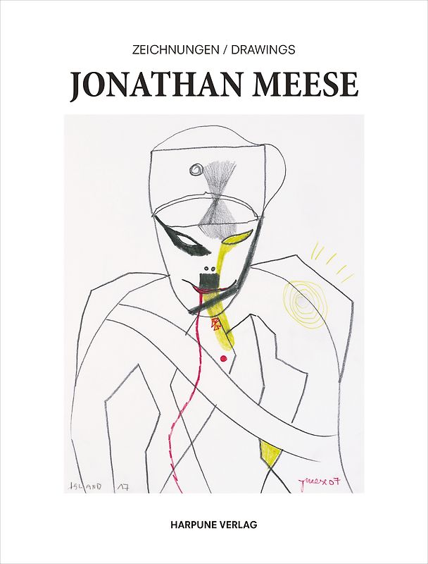 Jonathan Meese - Zeichnungen/Drawings