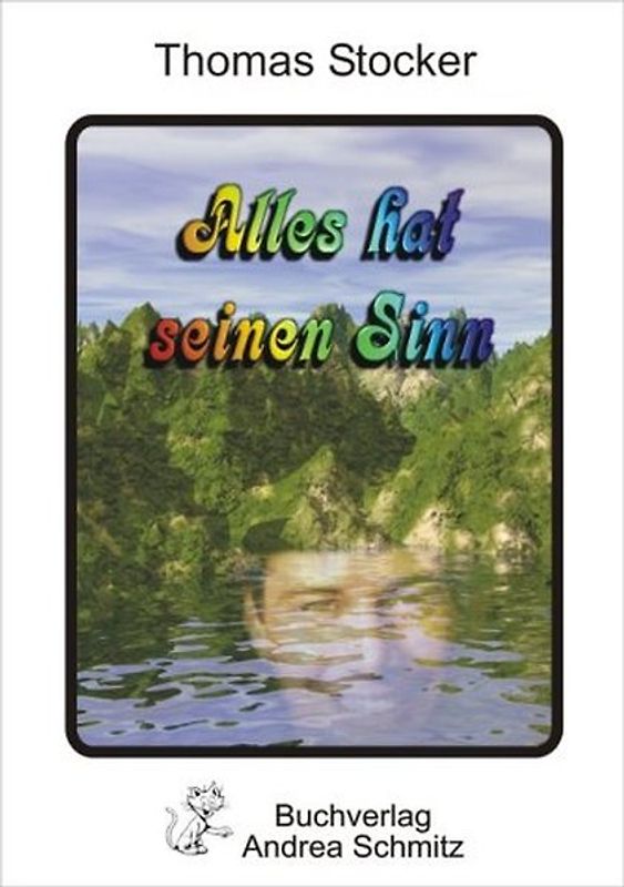 Alles hat seinen Sinn